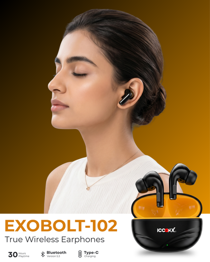 ICCONX EXOBOLT-102 | 30 Hours Playtime | Touch Controls | Type-C Charging | Bluetooth 5.3 | True Wireless Earbuds